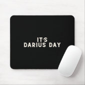 Es ist Darius Day Funny Meme 1 Mousepad (Mit Mouse)