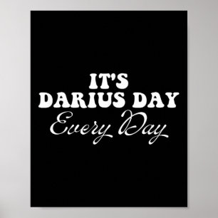 Es ist Darius Day Funny Meme - Feierliche Liebe4 Poster
