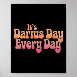 Es ist Darius Day Funny Meme - Feiern Liebe2 Poster