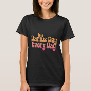 Es ist Darius Day Funny Meme - Feiern Liebe2 T-Shirt