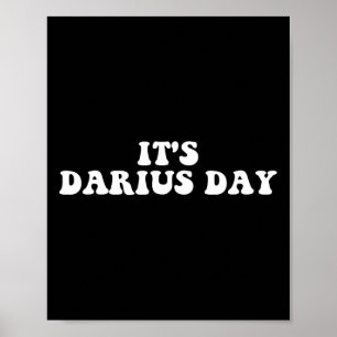 Es ist Darius Day Funny Meme Poster