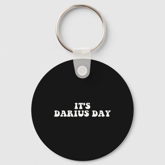 Es ist Darius Day Funny Meme Schlüsselanhänger (Vorderseite)
