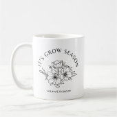Es ist das Grow Season Bloom Kaffeetasse (Links)