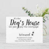 Es ist das Hundshaus, das wir Hypothekenumzug beza Ankündigung (Stehend Vorderseite)