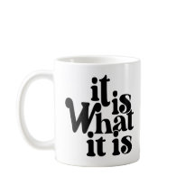 Es ist das, was es ist