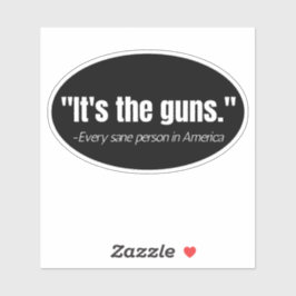 Es ist das Zitat der Anti-Waffen-Gewalt Vinyl Deca Aufkleber