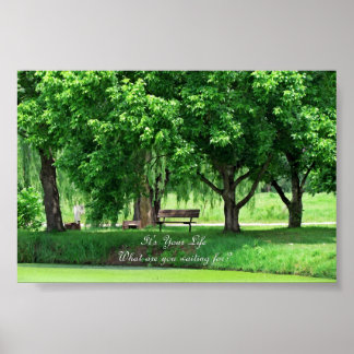 Es ist dein Leben. Wofür warte du? Poster