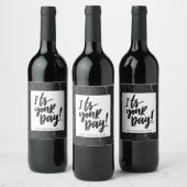 Es ist dein Tag Weinetikett (Flaschen)