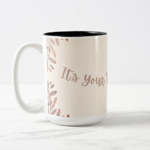 Es ist deine Zeit, Kaffee-Tasse zu blühen, Tee-Tas Zweifarbige Tasse