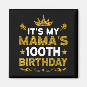 Es ist der 100. Geburtstag meiner Mama Herzlichen  Magnet
