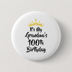 Es ist der 100. Geburtstag meiner Oma Krone Happy  Button