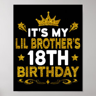 Es ist der 18. Geburtstag meines kleinen Bruders.  Poster