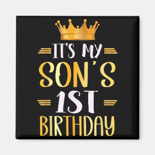 Es ist der 1. Geburtstag meines Sohnes Herzlichen Magnet
