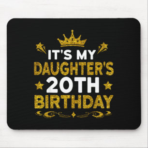 Es ist der 20. Geburtstag meiner Tochter Herzliche Mousepad