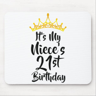 Es ist der 21. Geburtstag meiner Nichte Krone Glüc Mousepad