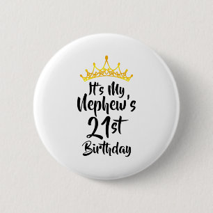 Es ist der 21. Geburtstag meines Neffen. Kronen gl Button