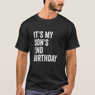 Es ist der 2. Geburtstag meines Sohnes T-Shirt