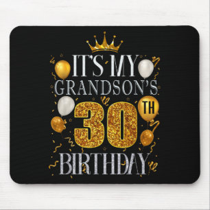 Es ist der 30. Geburtstag meines Enkels Alles Gute Mousepad