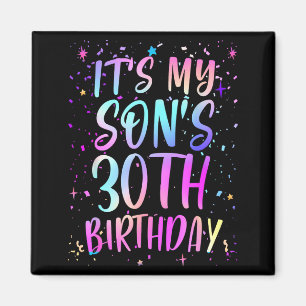 Es ist der 30. Geburtstag meines Sohnes Buntes Hap Magnet