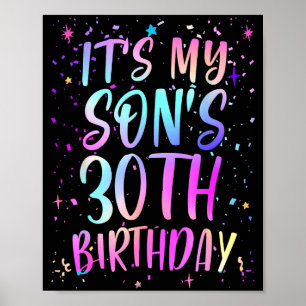 Es ist der 30. Geburtstag meines Sohnes Buntes Hap Poster