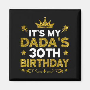 Es ist der 30. Geburtstag meines Vaters Herzlichen Magnet