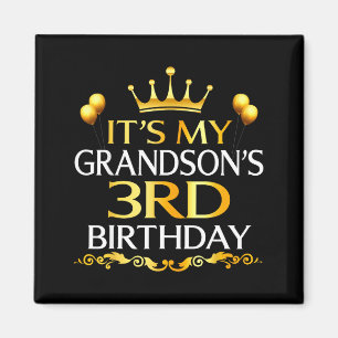 Es ist der 3. Geburtstag meines Enkels Alles Gute Magnet