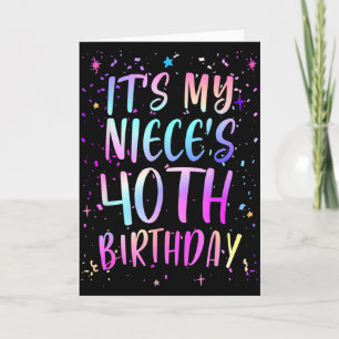 Es ist der 40. Geburtstag meiner Nichte Buntes Hap Karte