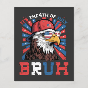 Es ist der 4. Juli Bruh Weißkopfseeadler Patriotis Flyer