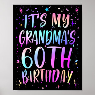 Es ist der 60. Geburtstag meiner Oma Buntes Happy Poster