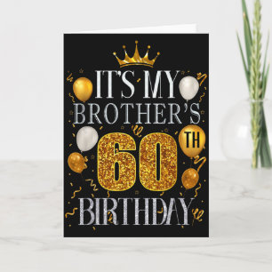 Es ist der 60. Geburtstag meines Bruders Herzliche Karte