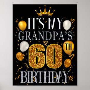 Es ist der 60. Geburtstag meines Opas Herzlichen G Poster