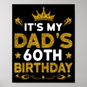 Es ist der 60. Geburtstag meines Vaters Herzlichen Poster