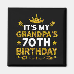 Es ist der 70. Geburtstag meines Opas Herzlichen G Magnet