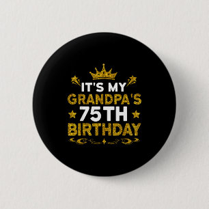Es ist der 75. Geburtstag meines Opas Herzlichen G Button