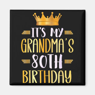 Es ist der 80. Geburtstag meiner Oma Herzlichen Gl Magnet