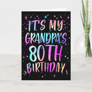 Es ist der 80. Geburtstag meines Opas Buntes Happy Karte