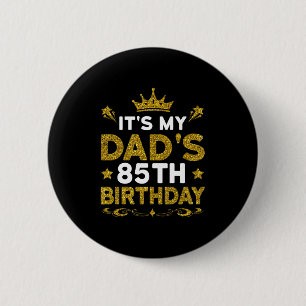 Es ist der 85. Geburtstag meines Vaters Herzlichen Button