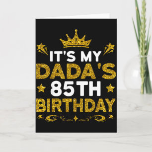 Es ist der 85. Geburtstag meines Vaters Herzlichen Karte