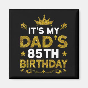 Es ist der 85. Geburtstag meines Vaters Herzlichen Magnet