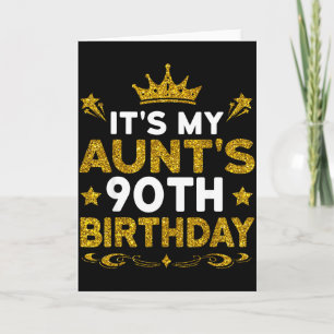 Es ist der 90. Geburtstag meiner Tante Alles Gute  Karte