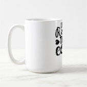 Es ist der Grund, gemütlich zu sein Kaffeetasse (Links)