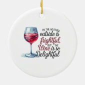 Es ist der schönste Wein des Jahres Ornament (Hinten)