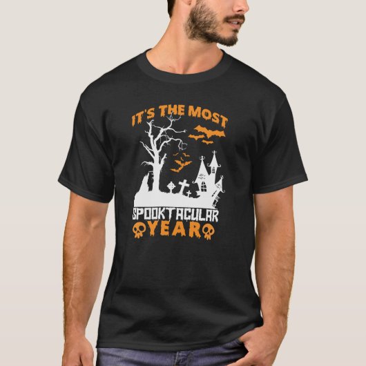 Es ist der spektakulärste Jahr Halloween T - Shirt (Vorderseite)