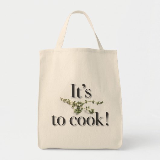 "Es ist der Thymian, zum zu kochen!" Tragetasche (Vorne)