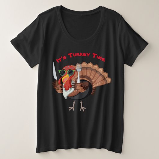 Es ist der Türkei Time Plus Size T - Shirt (Design vorne)
