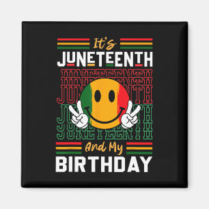 Es ist die 19. und mein Geburtstag schwarze Freihe Magnet
