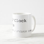 Es ist die 2 Uhr-irgendwo Tasse (VorderseiteRechts)