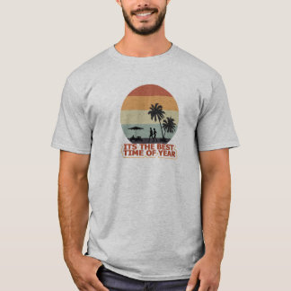 es ist die beste Zeit des Jahres T-Shirt
