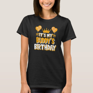 Es ist die Geburtstagsfeierfamilie meines Buddys M T-Shirt