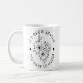 Es ist die Grow Season Bloom Tasse (Links)